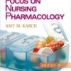 Focus on nursing pharmacology Karch edition 6