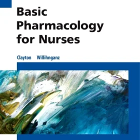 Basic Pharmacology for Nurses, 17th Edition Test Bank