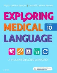 Exploring Medical Language 10th Edition Test Bank