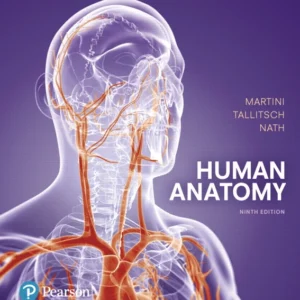Human Anatomy 9th Edition Martini Tallitsch Nath Test Bank
