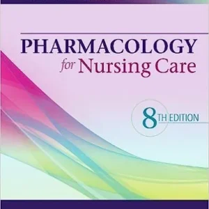 Lehne’s Pharmacology for Nursing Care 8th Edition Test Bank PDF