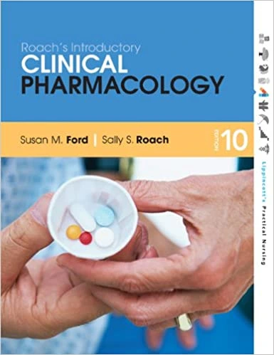 Roach’s Introductory Clinical Pharmacology 10th Edition Test Bank PDF