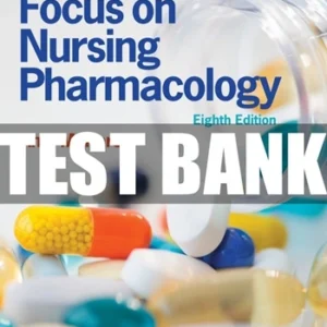 Focus on Nursing Pharmacology 8th Edition Test Bank (Karch) PDF – Instant Download